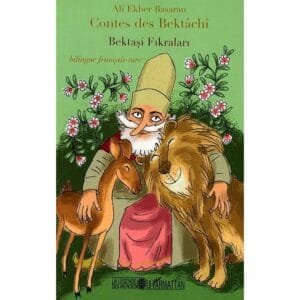 Contes des Bektâchî - bilingue français-turque