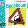 Badaboum ! - Kids'Corner - Oxalide