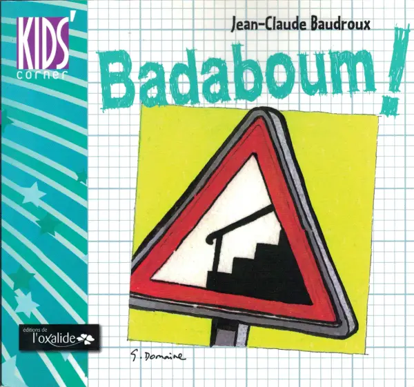 Badaboum ! - Kids'Corner - Oxalide