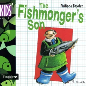 The Fishmonger' Son - Kids corner
