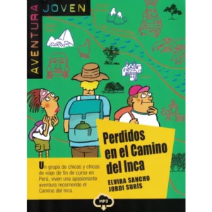 Perdidos en el Camino del Inca