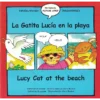 Lucy cat at the beach / La Gatita Lucia en la playa - Album bilingue anglais-espagnol