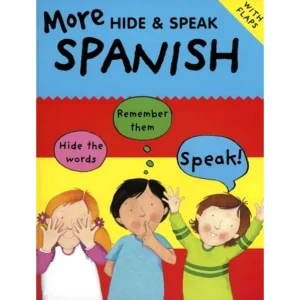 Hide and speak Spanish More - bSmall Publishing