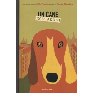 Un cane in viaggio - Un chien en voyage - italien