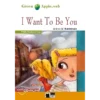 I Want To Be You - Livre + CD