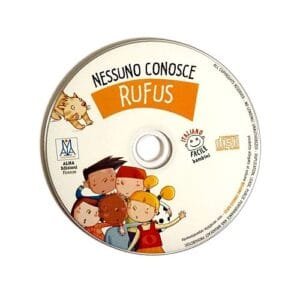 Nessuno conosce Rufus - Apprentissage de l'italien 6-8 ans avec audio sur CD - CD