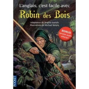 L'anglais c'est facile avec Robin des bois