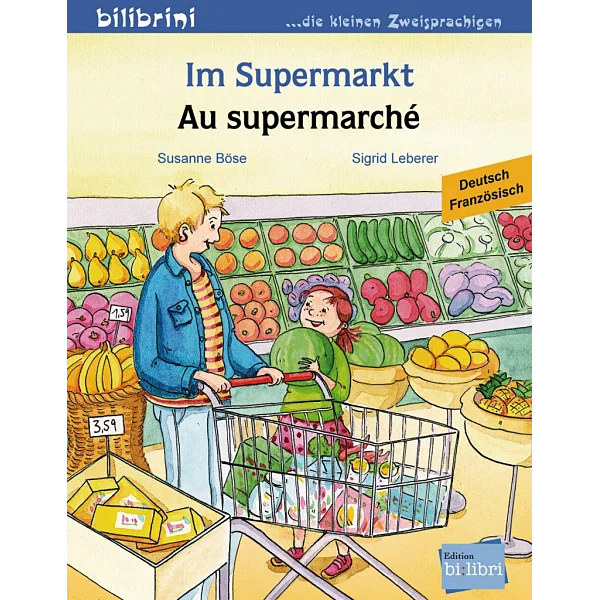 Im Supermarkt / Au supermarche bilingue allemand-francais
