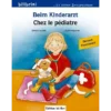 Chez le pédiatre / Beim Kinderarzt - petit livre bilingue allemand-français