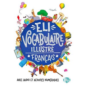 Vocabulaire illustré français FLE - Eli