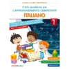 Il mio quaderno per l'approfondimento delle competenze - Italiano scuola