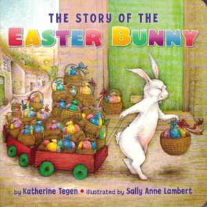 The Story of the Easter Bunny - livre tout carton sur le lapi, de Pâques - Anglais