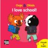 I love school - Oops & Ohlala