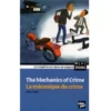 The Mechanics of Crime - Mini Dual Book - bilingue français-anglais