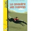 La cavalière des steppes