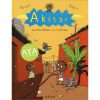 Akissi - Super héros en plâtre - Gallimard Jeunesse