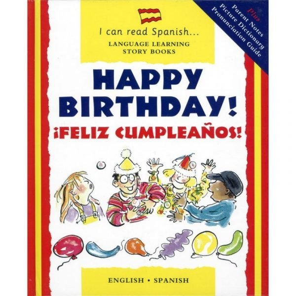 I Can Read English Spanish Happy Birthday Feliz Cumpleanos Enfantilingue