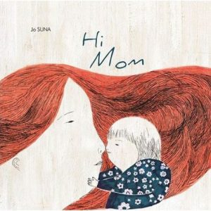 Hi mum - version anglaise de Salut maman - éditions Grandir