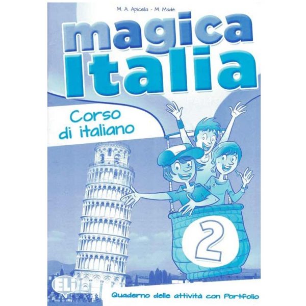 Magica Italia - Cahier d'exercices Niveau 2 - Eli