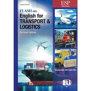 Flash on - English for transport & logistics - Eli