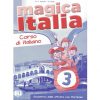 Magica Italia - Corso di Italiano - Quaderno esercizio 3 - Eli