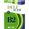 DELF actif Tous publics - B2 - Eli