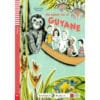 Au coeur de la Guyane - lecture junior FLE - Eli Publishingg