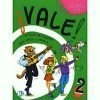 ¡Vale! Curso de español 2 - Guide - Eli