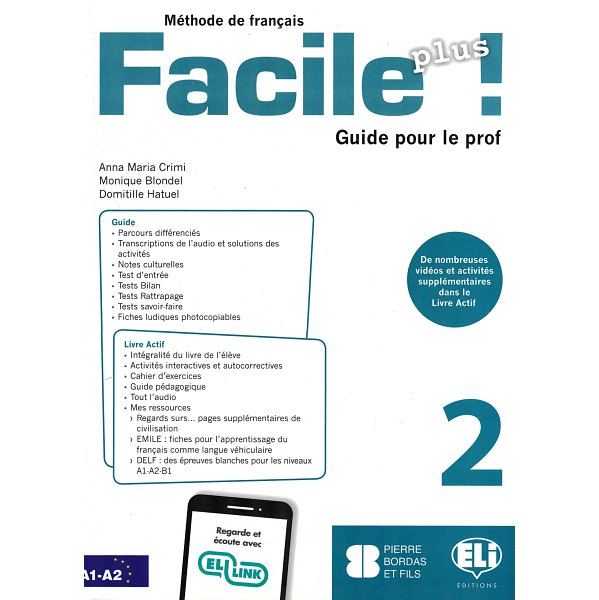 Facile Plus ! 2 - Méthode de français ~ Guide du prof - A1-A2 -  ENFANTILINGUE