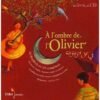 Comptines à l'ombre de l'olivier