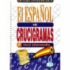 El español en crucigramas 2 - fotocopiable