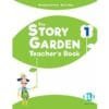 The Story Garden 1 - Teacher's Book