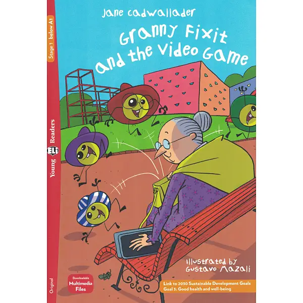 Granny Fixit and the Pirate - Série HUB Young ELI Readers. Stage 1 Below A1  (+ Audio CD)