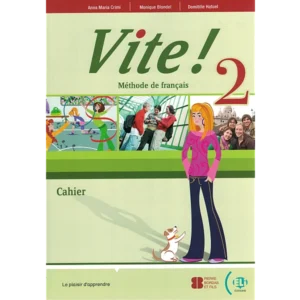 Vite ! 2 - Méthode de français - Cahier d'activités