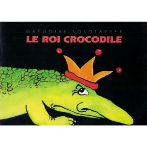 Le roi crocodile