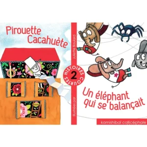 Pirouette Cacahuète / Un éléphant qui se balançait