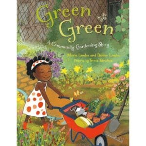 Green Green a community garden story - Album en anglais