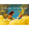 Le doudou tombé du ciel - Album