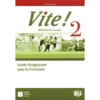 VITE ! 2 - FLE - Guide pédagogique du prof