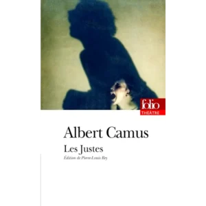 Les Justes - Albert Camus