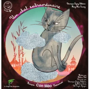 Un chat extraordinaire - Conte bilingue français-vietnamien
