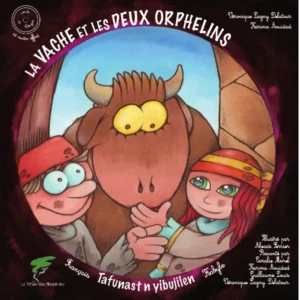 La vache et les deux orphelins - Conte bilingue français-kabyle