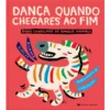 Dança quando chegares ao fim ~ Album en portugais