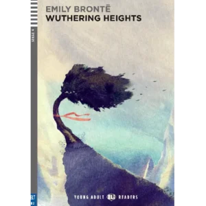 Wuthering height - Emily Brontë - Lecture graduée Anglais B2