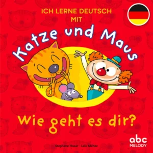 Katze und Maus - Wie geht es dir?