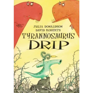 Tyrannosaurus Drip - livre anglais